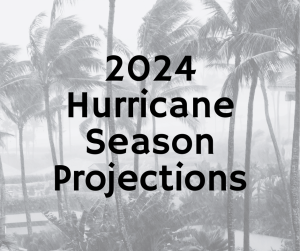 Hurricane Season Projections
